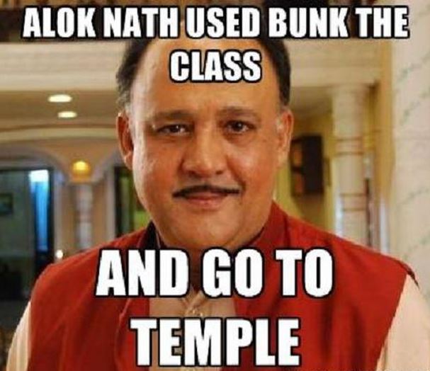34 Alok Nath Memes That Will Kill You With Laughter | 'Sanskar' jokes! |  Reckon Talk