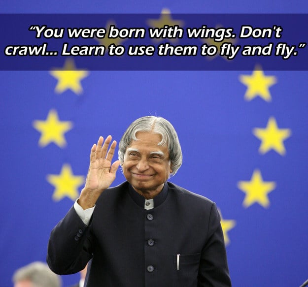APJ Abdul kalam, kalam, abdul kalam, abdul, president of india, former president of india, indian, Missile Man of India, Missile Man, bharat ratan winner, muslim, unmarried, inspirational, inspirational quotes, i m kalam, i m kalam movie, bharat ratan, motivation, motivational quotes