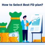 selecting best fd plans